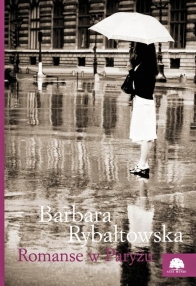 Romanse w Paryżu - Barbara Rybałtowska