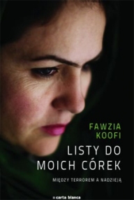 Listy do moich córek. Między terrorem a nadzieją - Koofi Fawzia