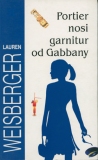 Portier nosi garnitur od Gabbany - Lauren Weisberger