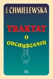 Traktat o odchudzaniu Chmielewska Joanna