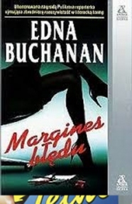 Margines błędu - Edna Buchanan